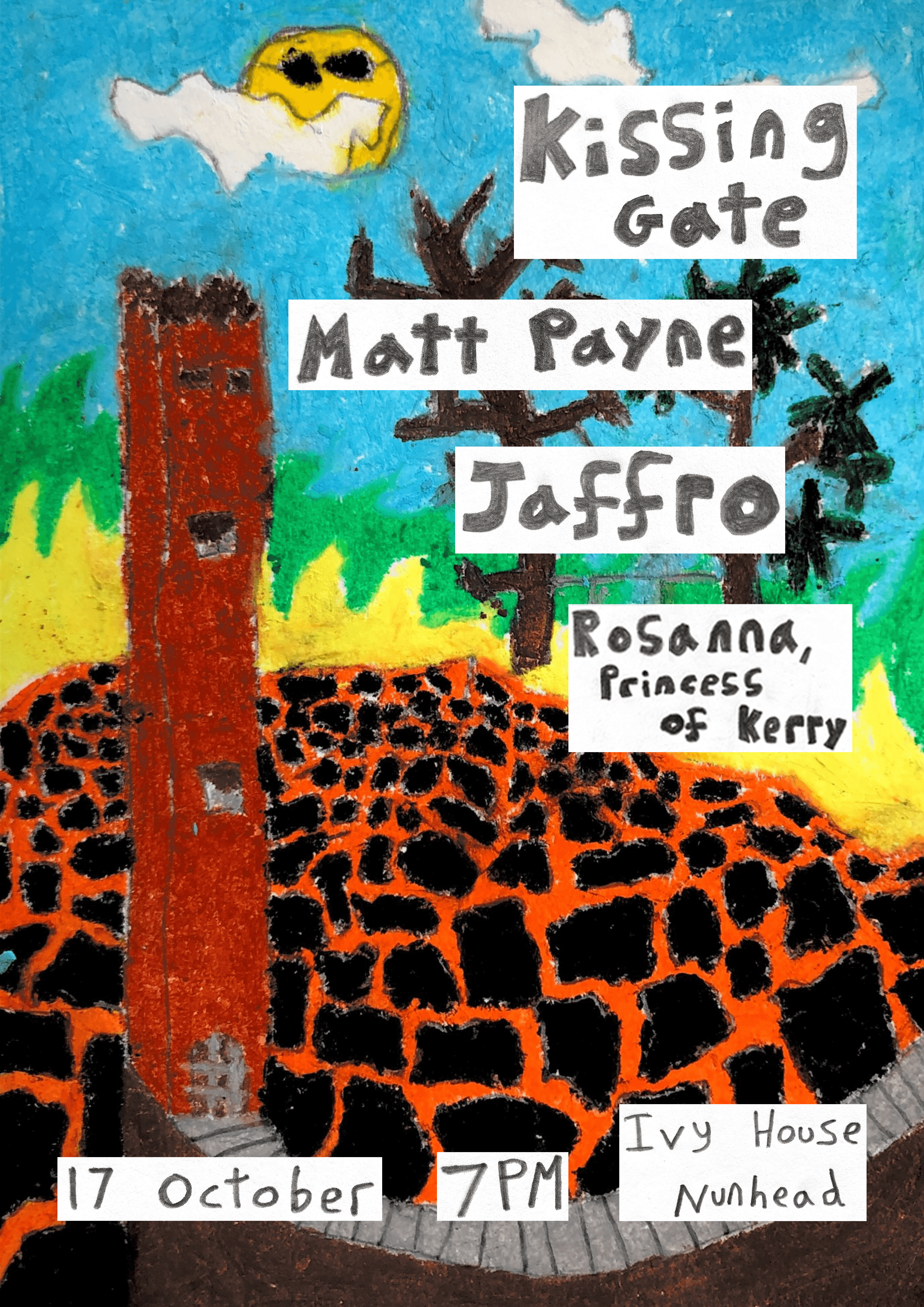 Jack By The Hedge presents: Kissing Gate/Matt Payne/Jaffro/Rosanna, Princess of Kerry